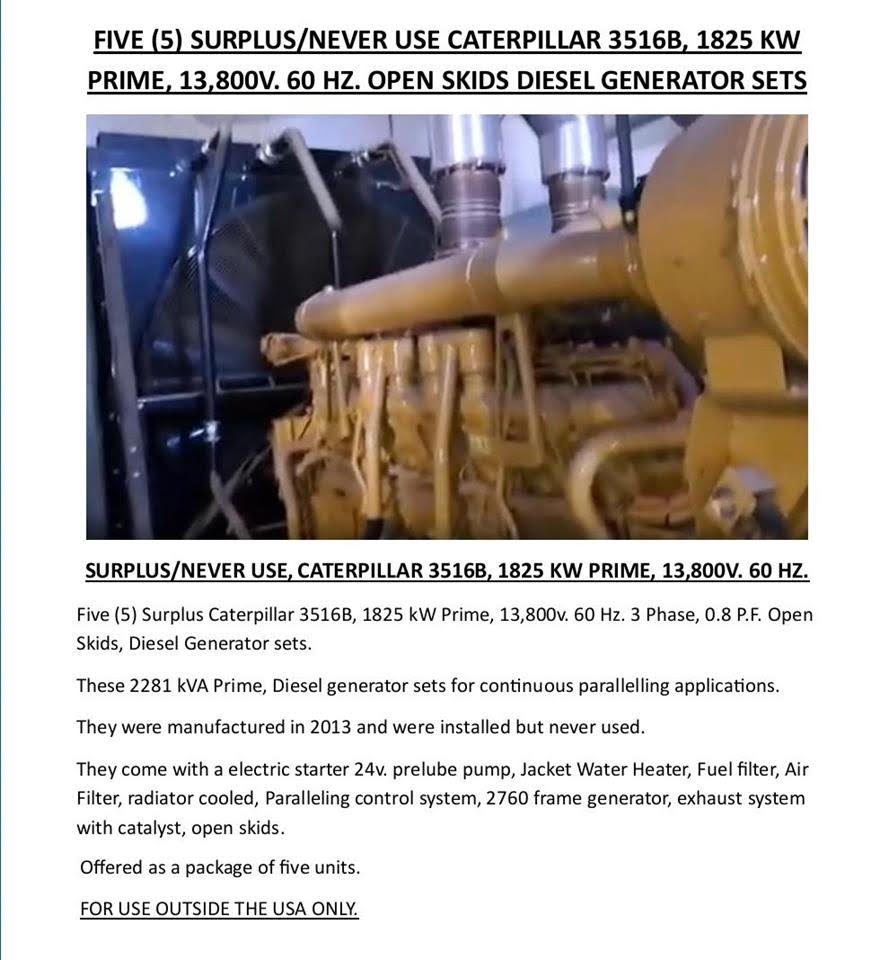 5 Caterpillar 3516B, 1825 kW Prime, 13,800v. 60 Hz Diesel generator sets